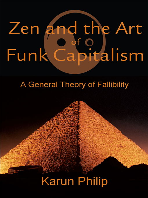 Title details for Zen and the Art of Funk Capitalism by Karun Philip - Available